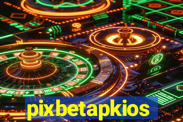 pixbetapkios