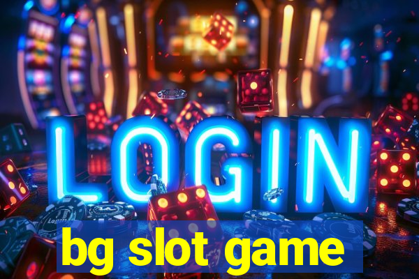 bg slot game