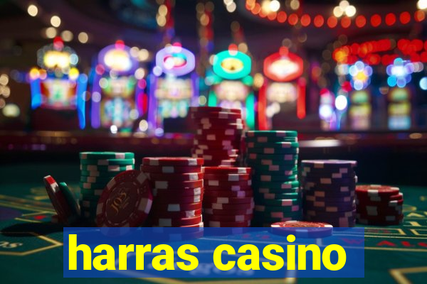 harras casino