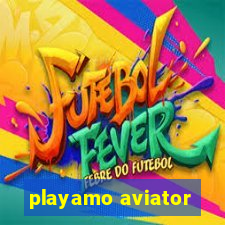 playamo aviator