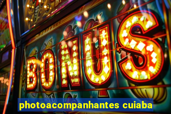 photoacompanhantes cuiaba