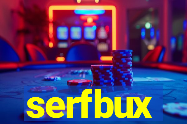 serfbux