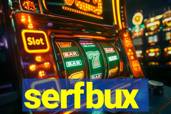 serfbux