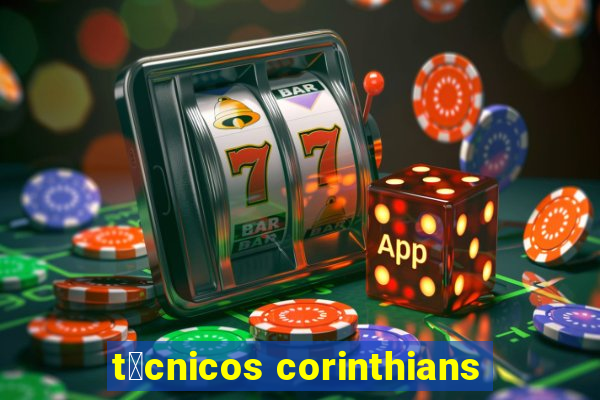 t茅cnicos corinthians