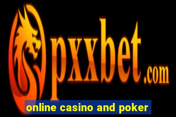 online casino and poker