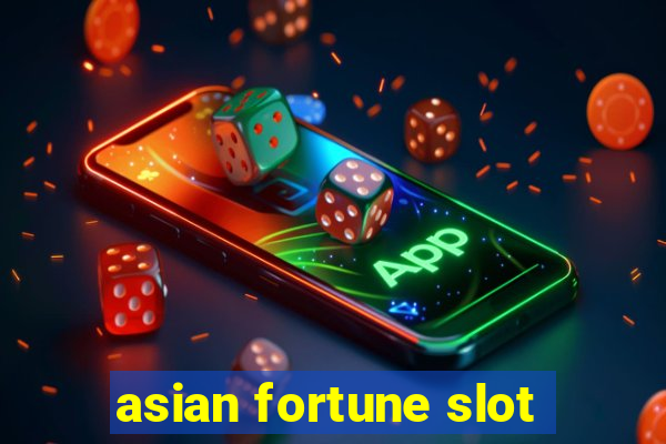 asian fortune slot