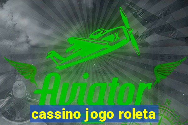 cassino jogo roleta