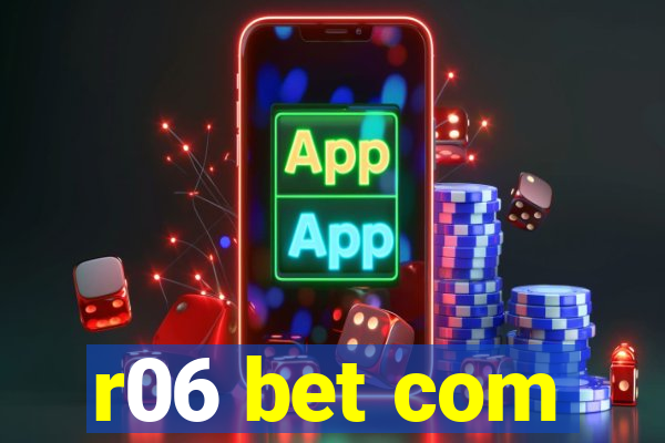 r06 bet com