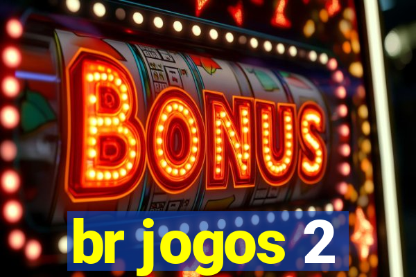 br jogos 2