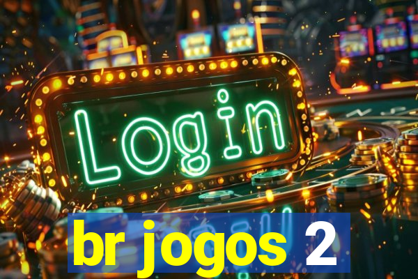 br jogos 2