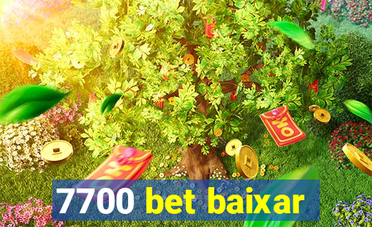 7700 bet baixar