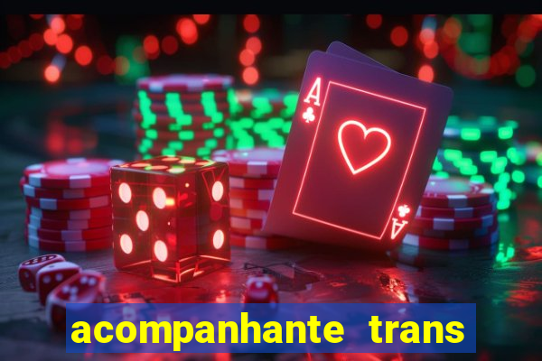 acompanhante trans de santos