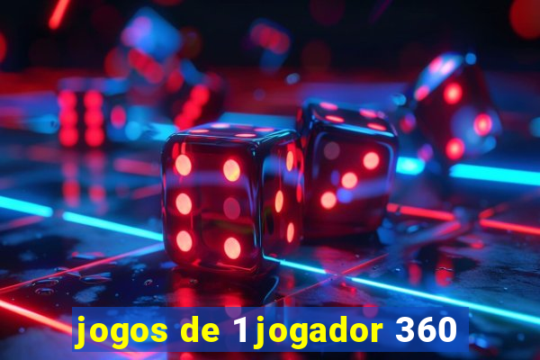 jogos de 1 jogador 360