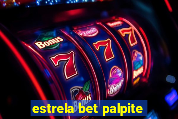 estrela bet palpite