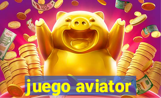 juego aviator