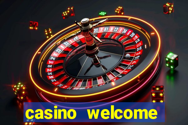 casino welcome bonus without deposit