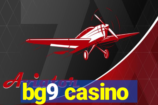 bg9 casino