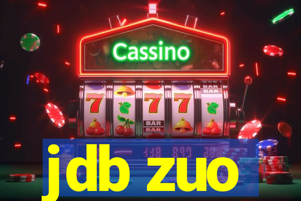 jdb zuo