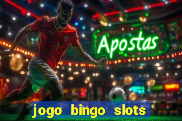 jogo bingo slots paga mesmo