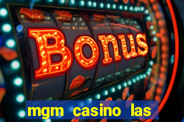 mgm casino las vegas hotel