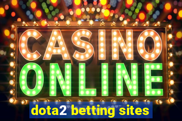 dota2 betting sites