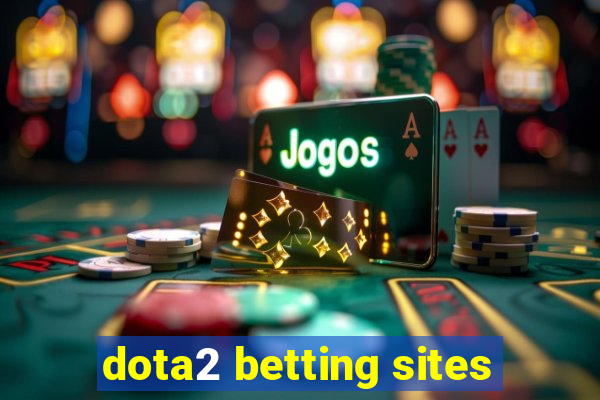 dota2 betting sites