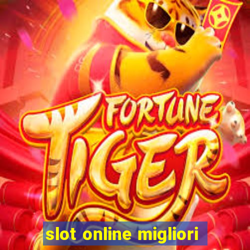 slot online migliori