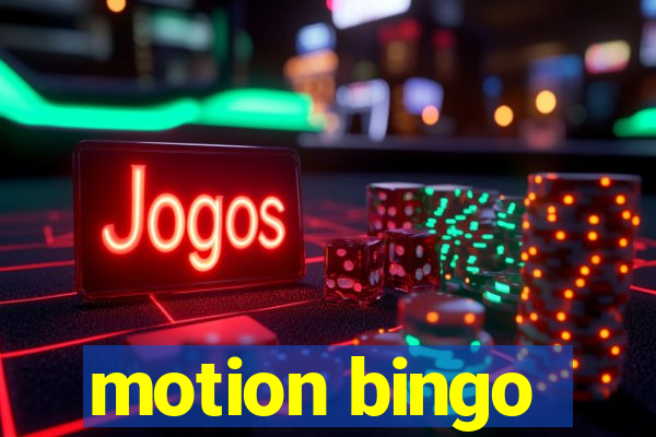 motion bingo