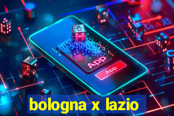 bologna x lazio