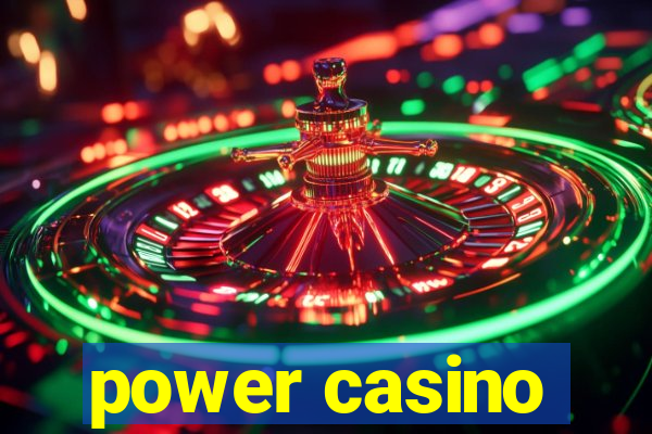 power casino