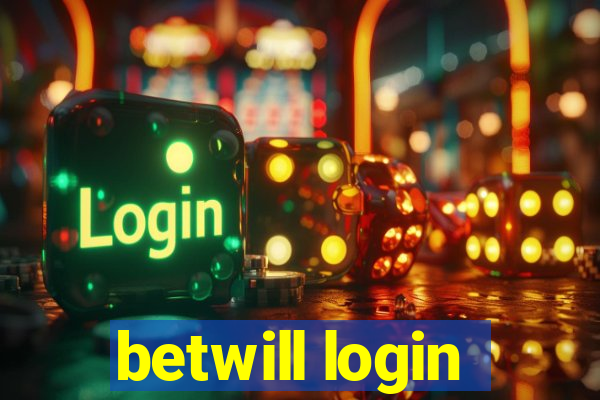 betwill login