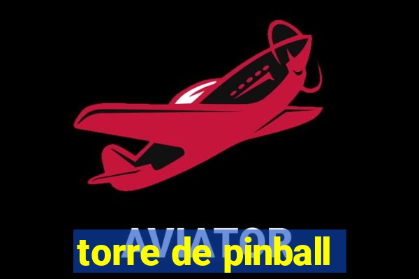 torre de pinball