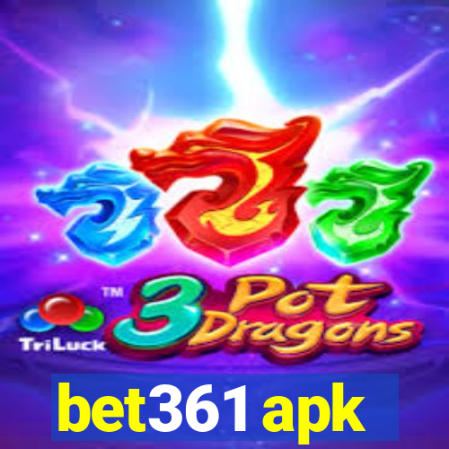 bet361 apk