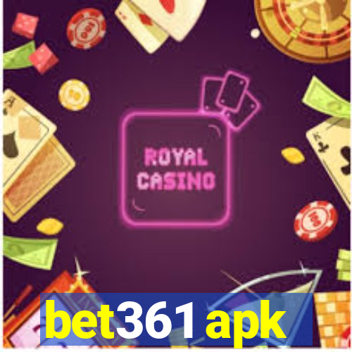 bet361 apk