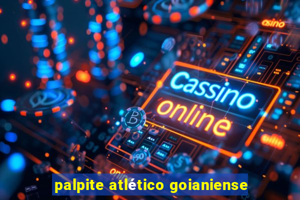 palpite atlético goianiense