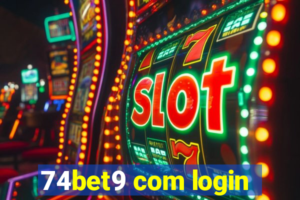 74bet9 com login