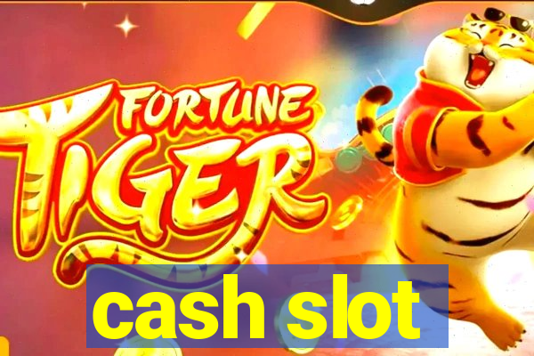 cash slot