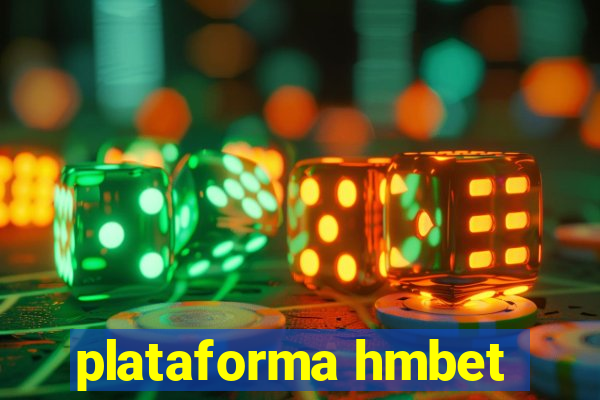 plataforma hmbet