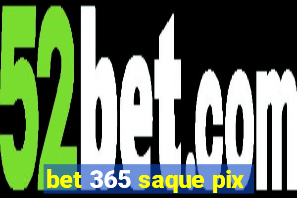 bet 365 saque pix