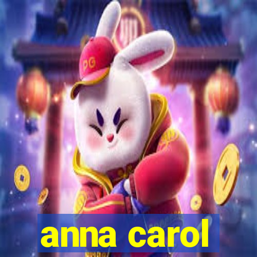 anna carol