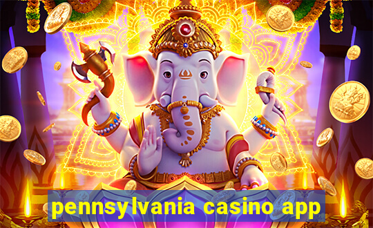 pennsylvania casino app