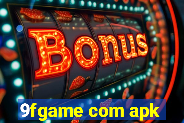 9fgame com apk