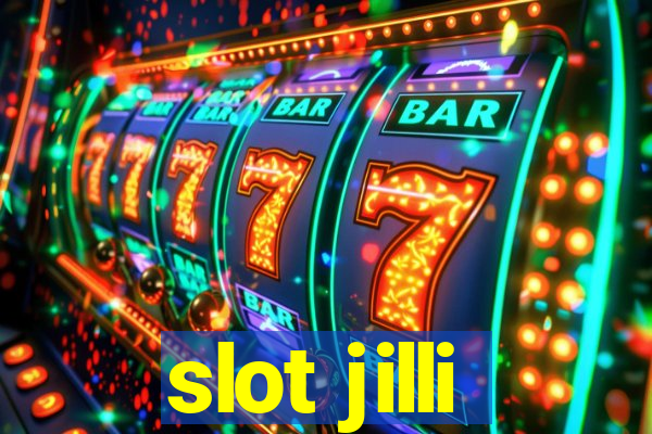 slot jilli