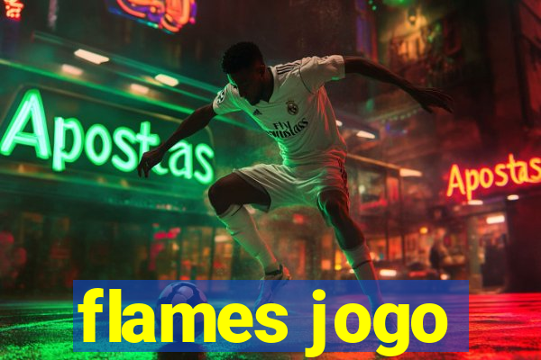 flames jogo