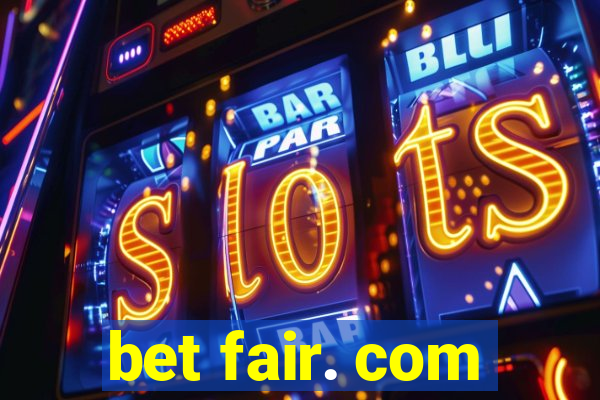 bet fair. com