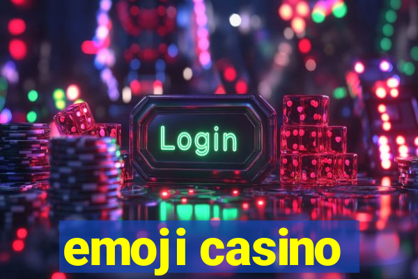 emoji casino