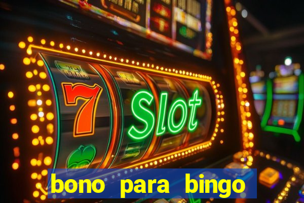 bono para bingo sin deposito