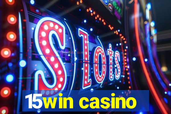 15win casino