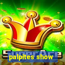 palpites show