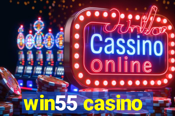 win55 casino